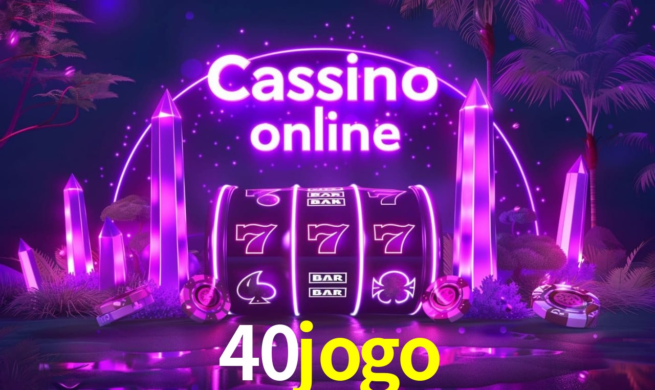 Jogos de Slot 40jogo